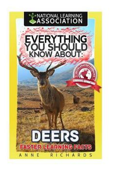 Paperback Everything You Should Know About: Deers Faster Learning Facts Book
