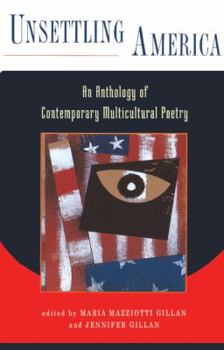 Unsettling America: An Anthology of Contemporary Multicultural Poetry