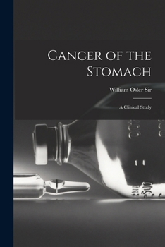 Paperback Cancer of the Stomach: A Clinical Study Book
