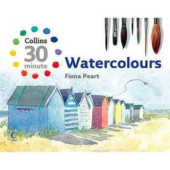 Hardcover Watercolours (Collins 30 Minute) Book