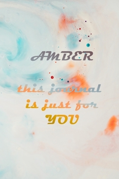 Paperback Amber: This Is Just for You Book