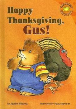 Hardcover Happy Thanksgiving, Gus! Book