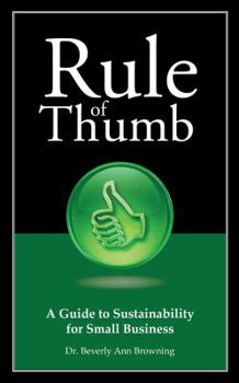 Paperback Rule of Thumb: A Guide to Sustainability for Small Business Book