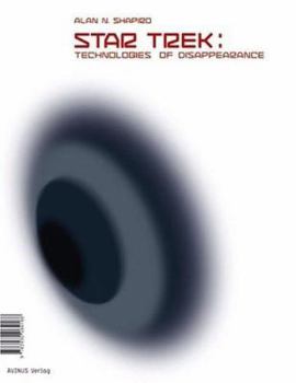 Paperback Star Trek: Technologies of Disappearance [German] Book