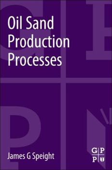 Paperback Oil Sand Production Processes Book
