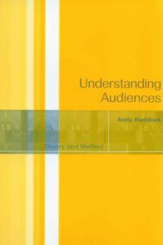 Paperback Understanding Audiences: Theory and Method Book