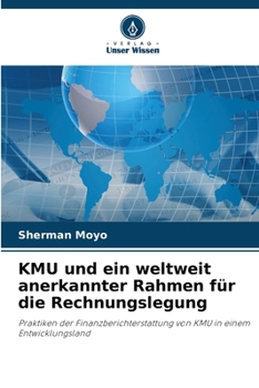 Paperback KMU und ein weltweit anerkannter Rahmen für die Rechnungslegung [German] Book