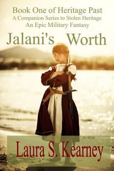 Jalani's Worth - Book #1 of the Heritage Past