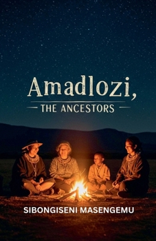 Paperback Amadlozi: The Ancestors Book