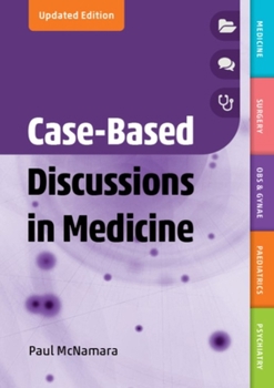 Paperback Case-Based Discussions in Medicine, Second Edition Book