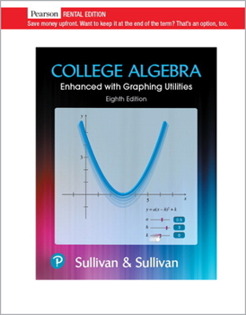 Paperback College Algebra Enhanced with Graphing Utilities [rental Edition] Book