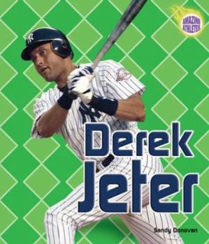 Derek Jeter - Book  of the Amazing Athletes