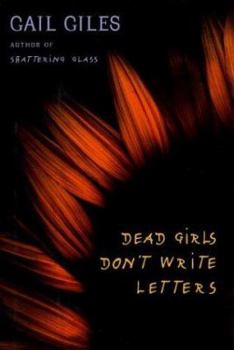 Hardcover Dead Girls Don't Write Letters Book