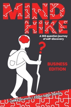 Paperback MIND HIKE A 365 question journey of self-discovery: Business Edition Book