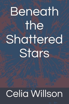 Paperback Beneath the Shattered Stars Book