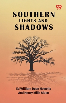 Southern Lights And Shadows