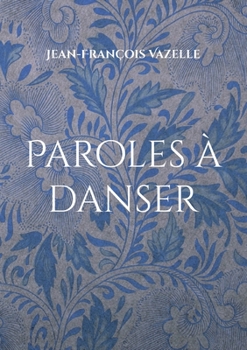 Paperback Paroles à danser [French] Book