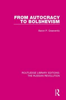 Paperback From Autocracy to Bolshevism Book