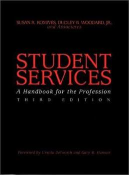 Hardcover Student Services: A Handbook for the Profession Book