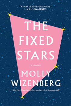 Paperback The Fixed Stars: A Memoir Book