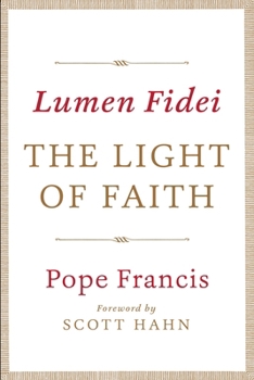 Paperback Lumen Fidei: The Light of Faith Book