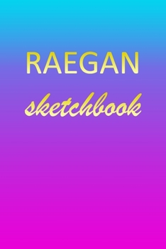 Paperback Raegan: Sketchbook - Blank Imaginative Sketch Book Paper - Pink Blue Gold Custom Letter R Personalized Cover - Teach & Practic Book