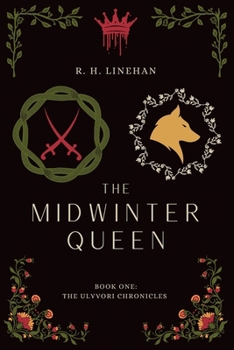 The Midwinter Queen (The Ulvvori Chronicles)