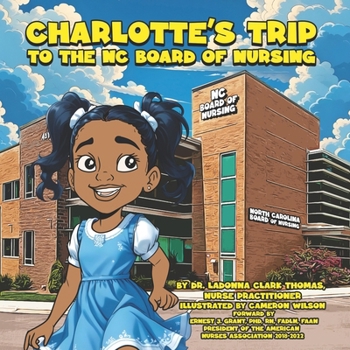 Charlotte's Trip To the NC Board of Nursing
