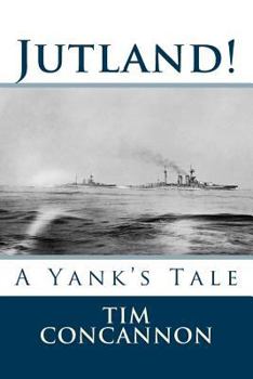 Paperback Jutland!: A Yank's Tale Book
