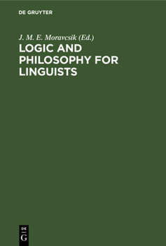 Hardcover Logic and Philosophy for Linguists: A Book of Readings Book