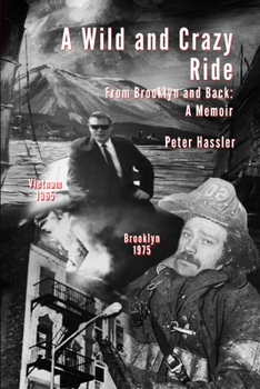 Paperback A Wild and Crazy Ride: From Brooklyn and Back: A Memoir Book