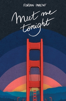 Paperback Meet me tonight (Lior and Julian's dream): What if the only way to escape the lockdown was their dreams ? Book