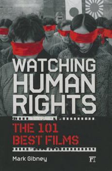 Paperback Watching Human Rights: The 101 Best Films Book