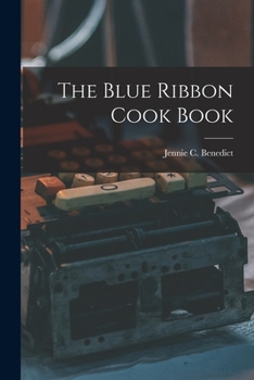 Paperback The Blue Ribbon Cook Book