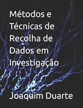 Paperback Métodos e Técnicas de Recolha de Dados em Investigação [Portuguese] Book