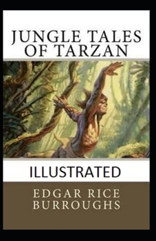 Paperback Jungle Tales of Tarzan Illustrated Book