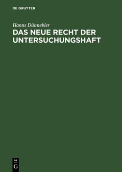 Hardcover Das neue Recht der Untersuchungshaft [German] Book