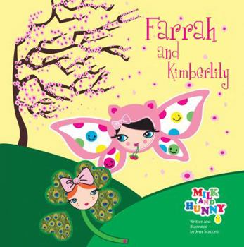Paperback Farrah and Kimberlily: Milk And Hunny Book