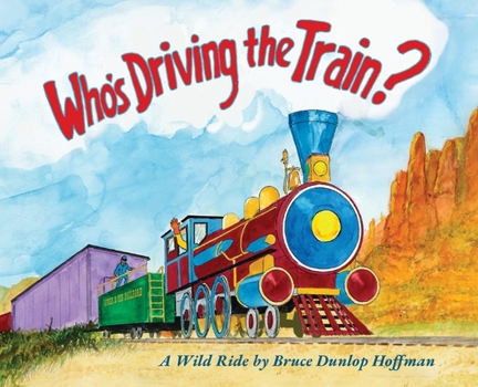 Hardcover Who's Driving the Train? Book