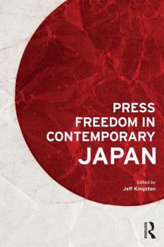 Paperback Press Freedom in Contemporary Japan Book