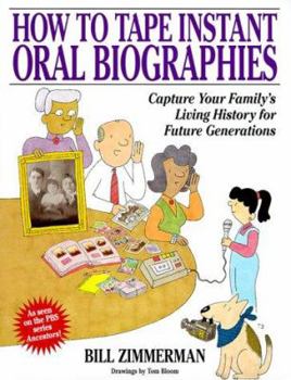 Paperback How to Tape Instant Oral Biographies Book