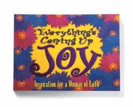 Paperback Everything's Coming Up Joy Book