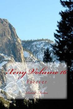 Paperback Xeny Volume 16: Forever Book