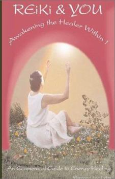 Paperback Reiki and You: Awakening the Healer Within Book