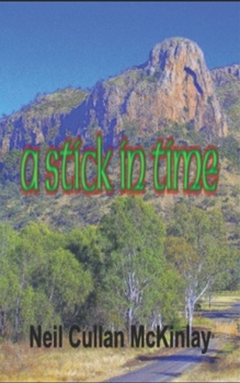 A Stick in Time