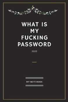 Paperback WTF Is my Password: notebook, password book small 6" x 9" inch Book