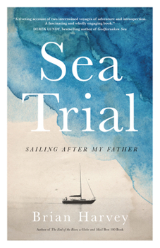 Paperback Sea Trial: Sailing After My Father Book