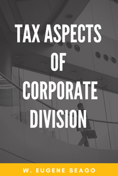 Paperback Tax Aspects of Corporate Division Book