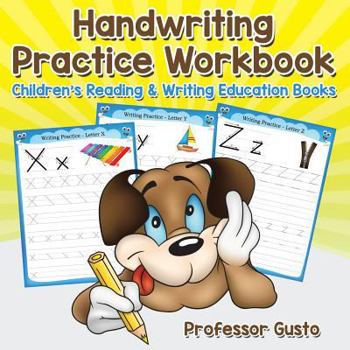 Paperback Handwriting Practice Workbook: Children's Reading & Writing Education Books Book