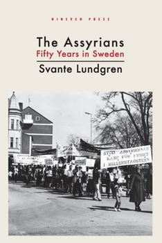 Paperback The Assyrians: Fifty Years in Sweden Book